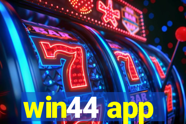 win44 app